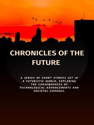 cover image of CHRONICLES OF THE FUTURE
